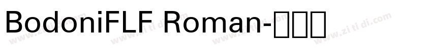 BodoniFLF Roman字体转换
